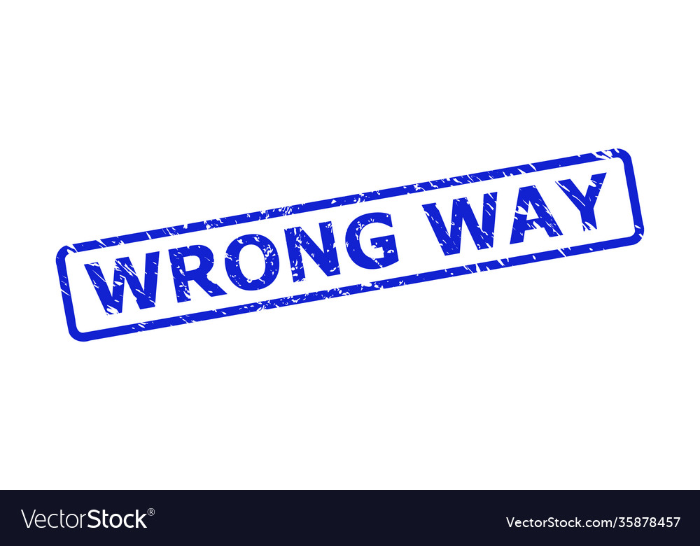 Wrong way watermark with unclean style and rounded Vector Image Wrong way watermark with unclean style and rounded