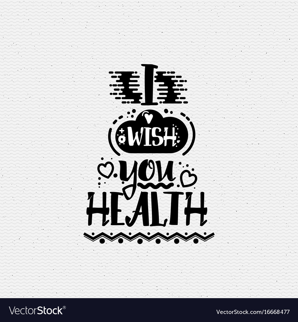 I Wish You Health Banner Badge For A Blog Or Vector Image