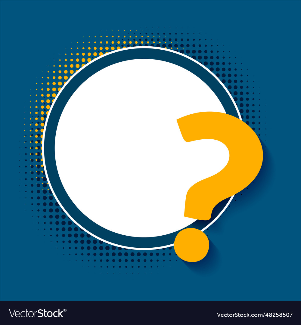 Question mark sign blank background solve problem Vector Image