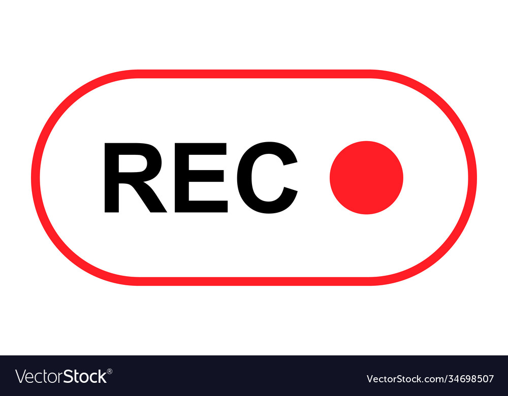 Recording sign button red app panel rec symbol Vector Image Recording sign button red app panel rec symbol