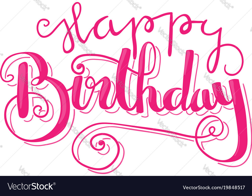 Happy birthday lettering Royalty Free Vector Image