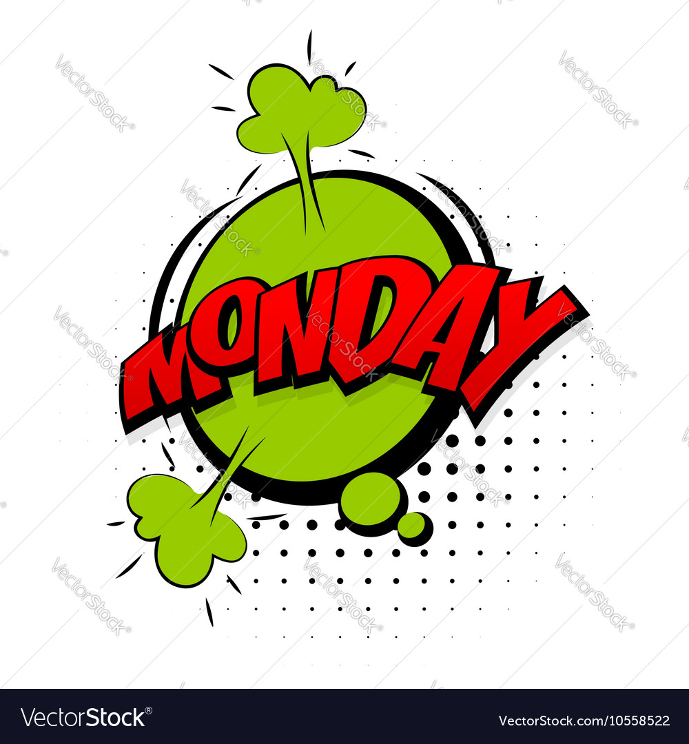 Comic green sound effects pop art monday week Vector Image