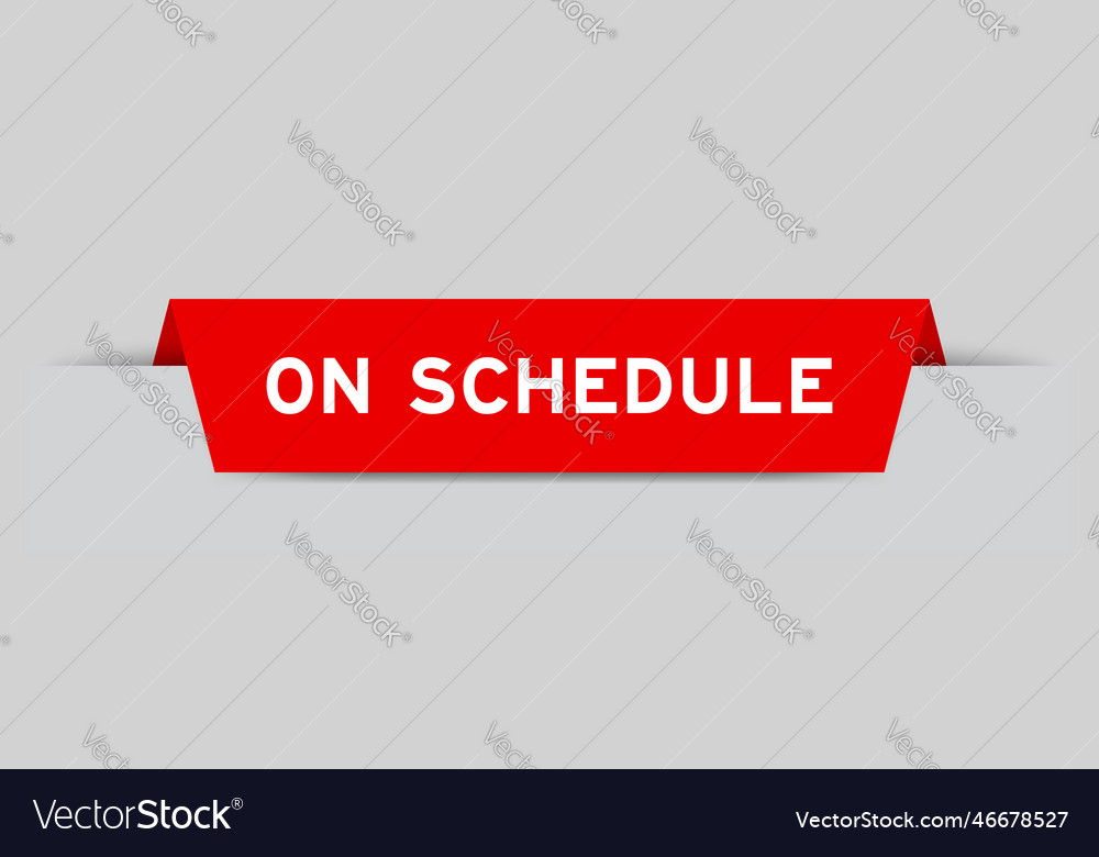 Red color inserted label with word on schedule Vector Image Red color inserted label with word on schedule