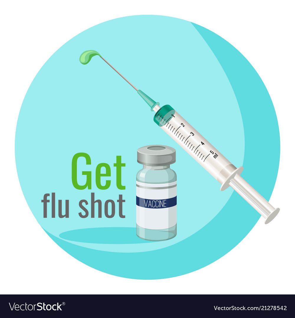 Get flu shot poster to remind people Royalty Free Vector