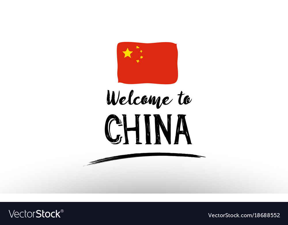 Welcome To China Country Flag Logo Card Banner Vector Image
