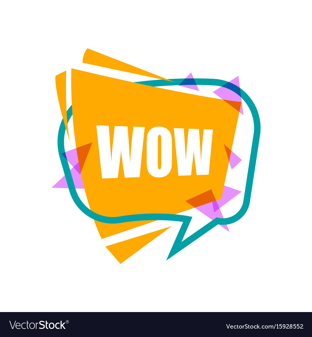 Wow speech bubble with expression text Royalty Free Vector