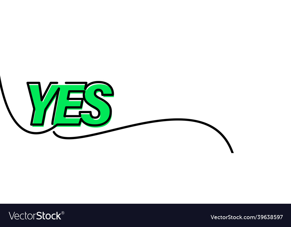 Single line drawn yes outline