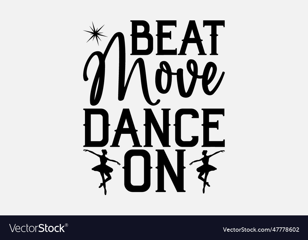 Beat move dance Royalty Free Vector Image - VectorStock