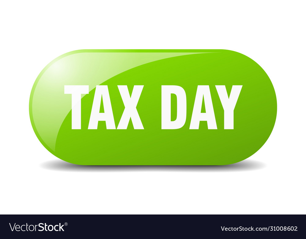 Tax day button sign key push