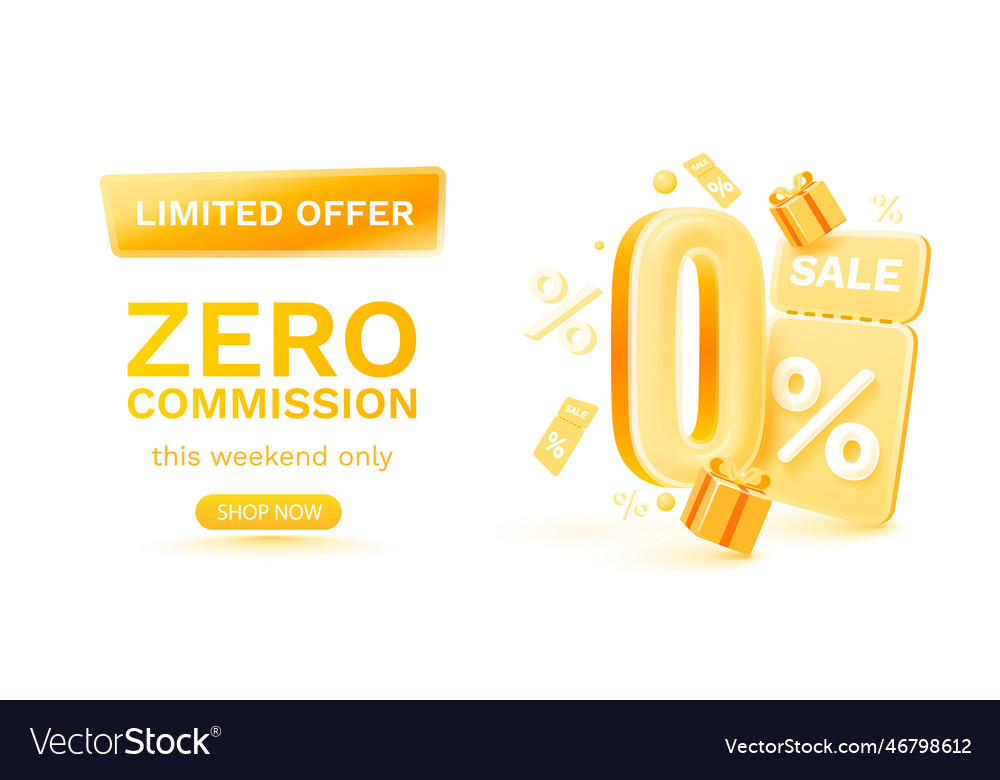 Zero Provision limitiertes Angebot Prozent Schild vector image Zero Provision limitiertes Angebot Prozent Schild