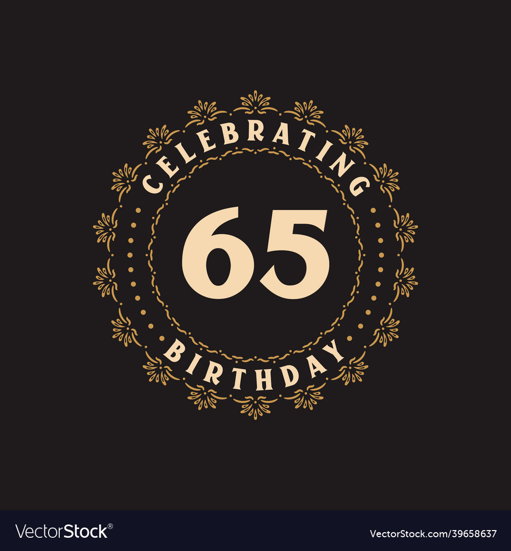 65 birthday celebration greetings card for Vector Image