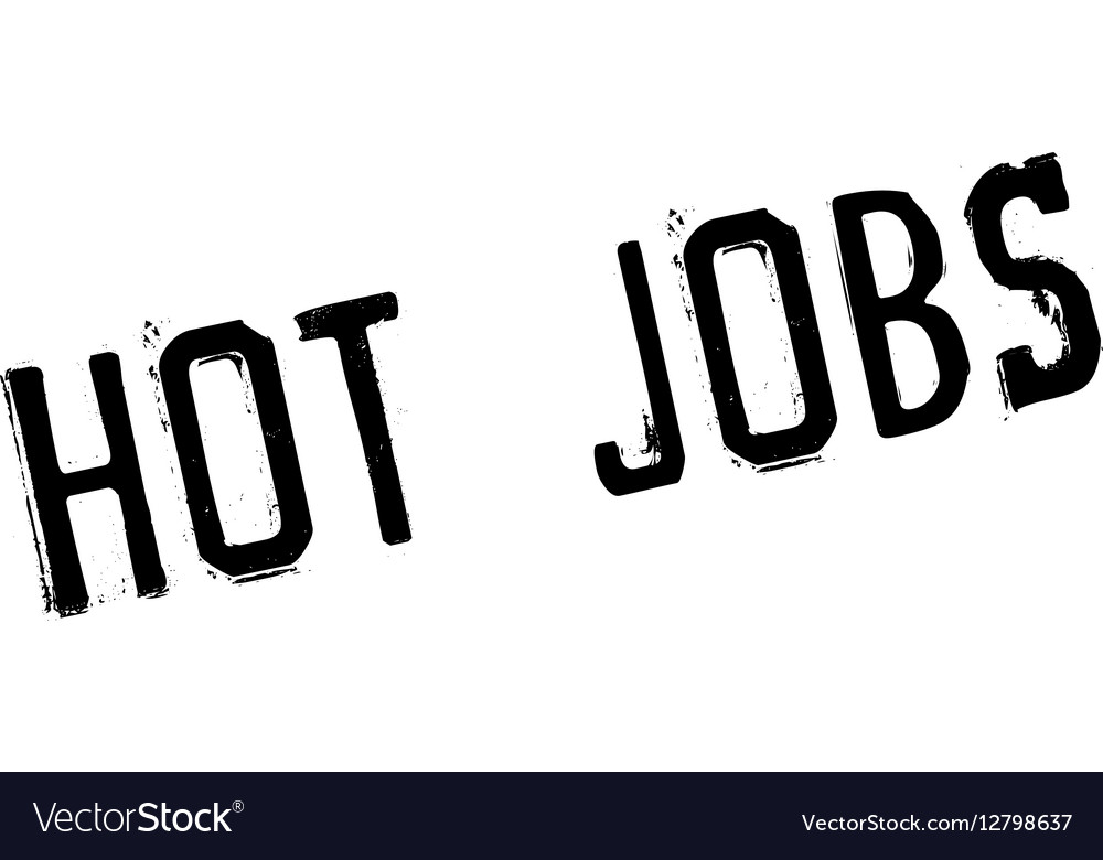 Hot job. Hot job. Hot job. Hot job. хот джоб.