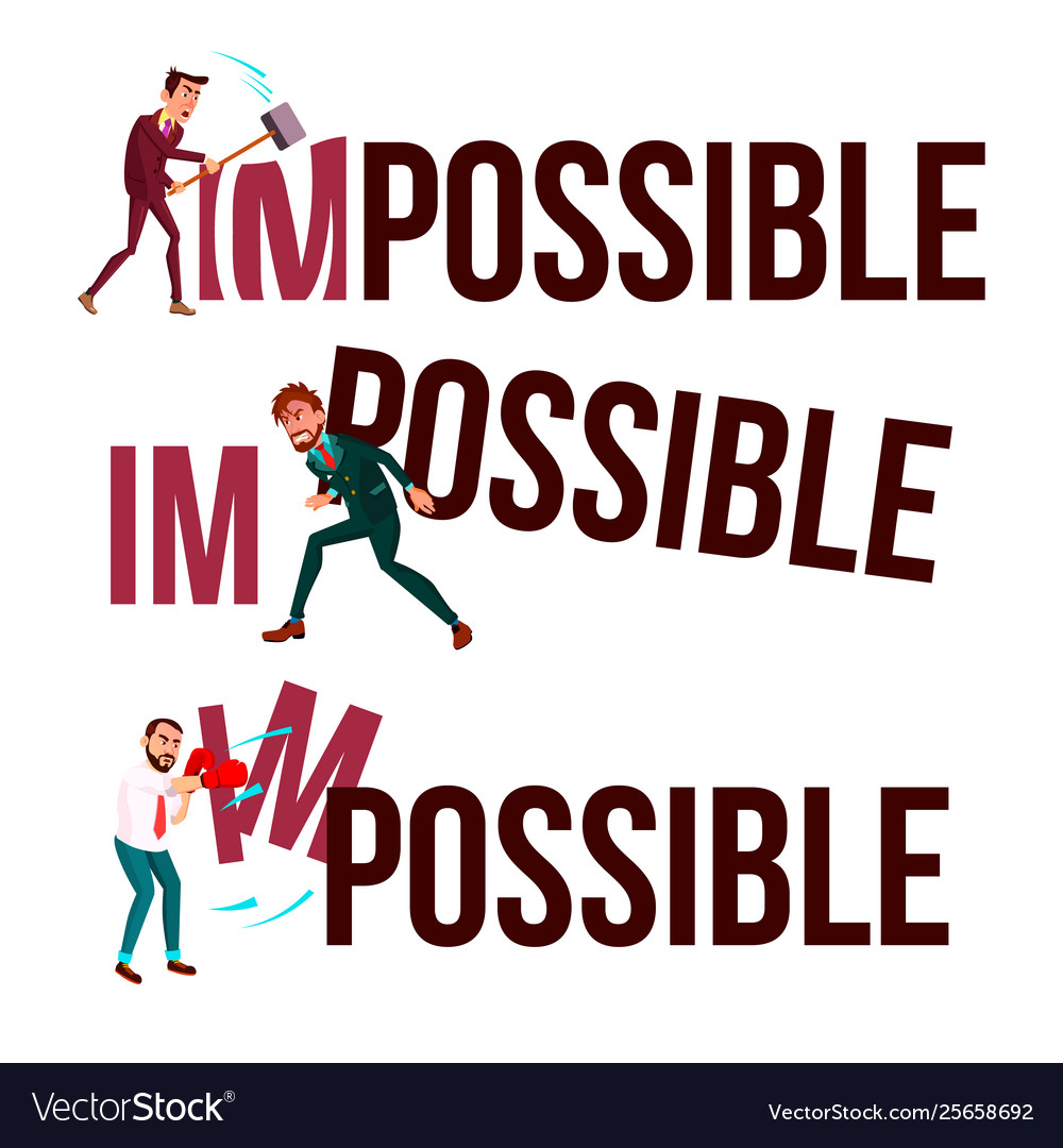 Man Breaking Down 'Impossible'