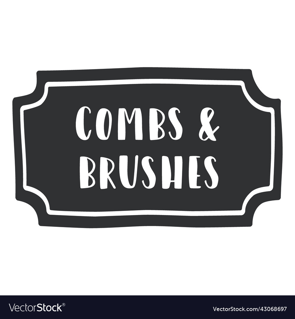 Hand drawn combs brushes label