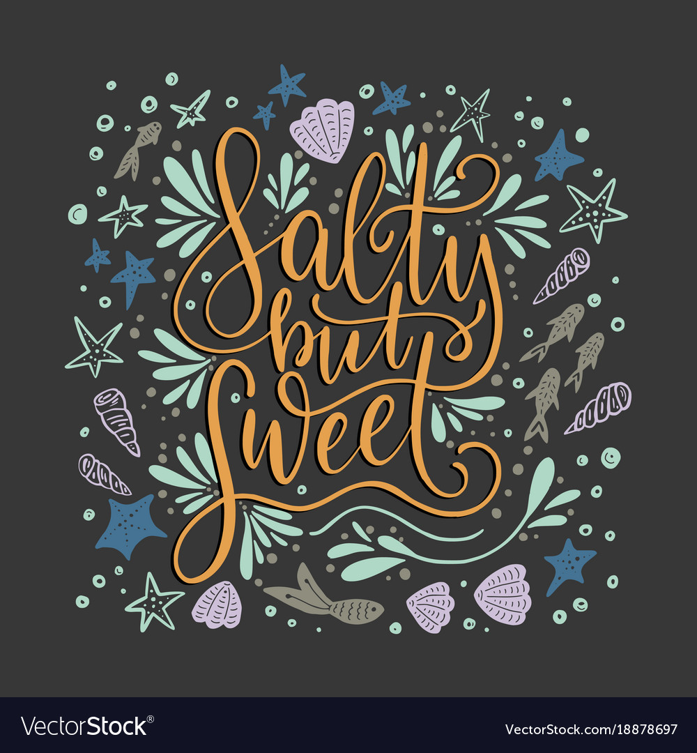 Salty but sweet lettering card