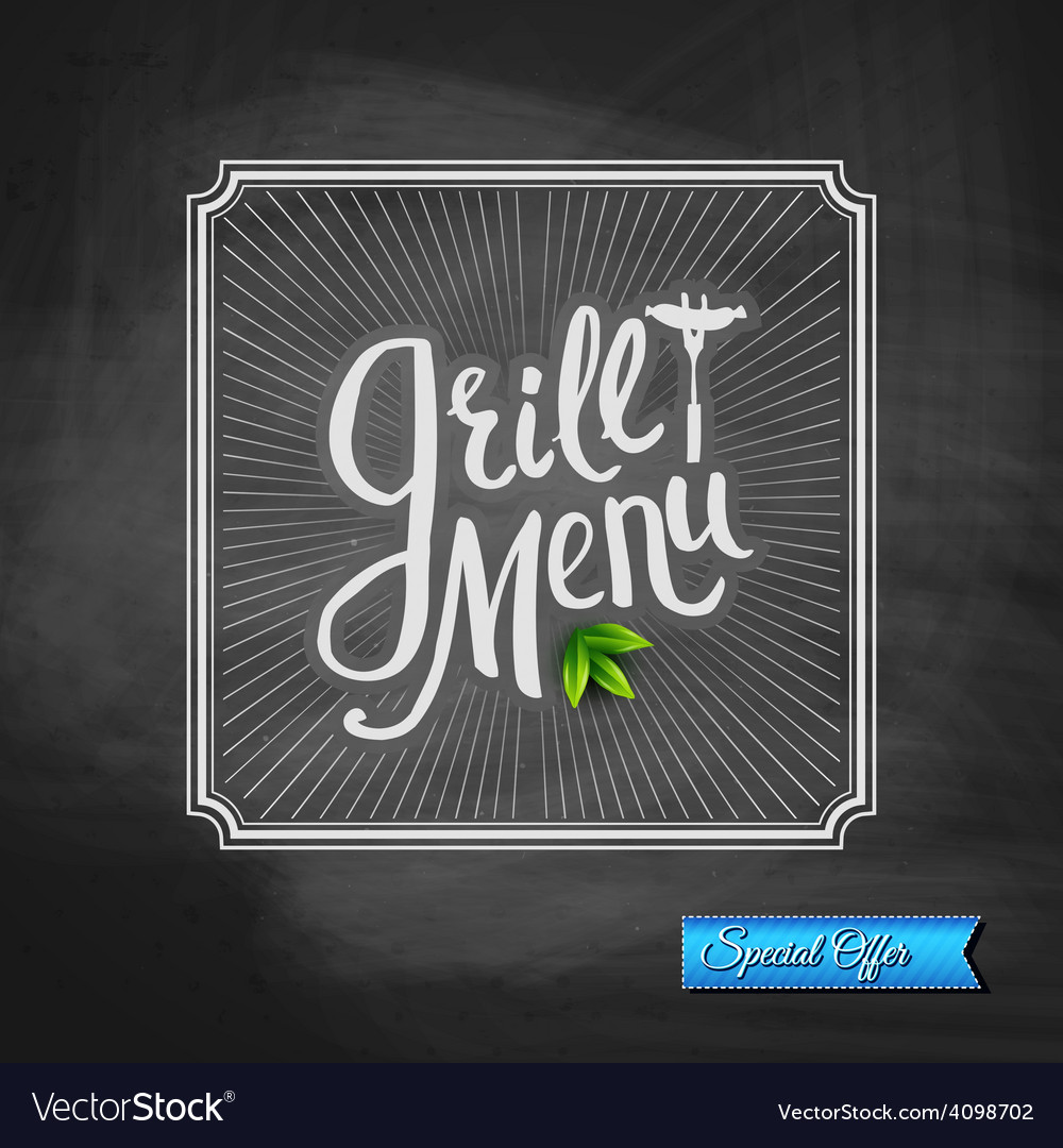 Grill menu special offer poster on chalkboard