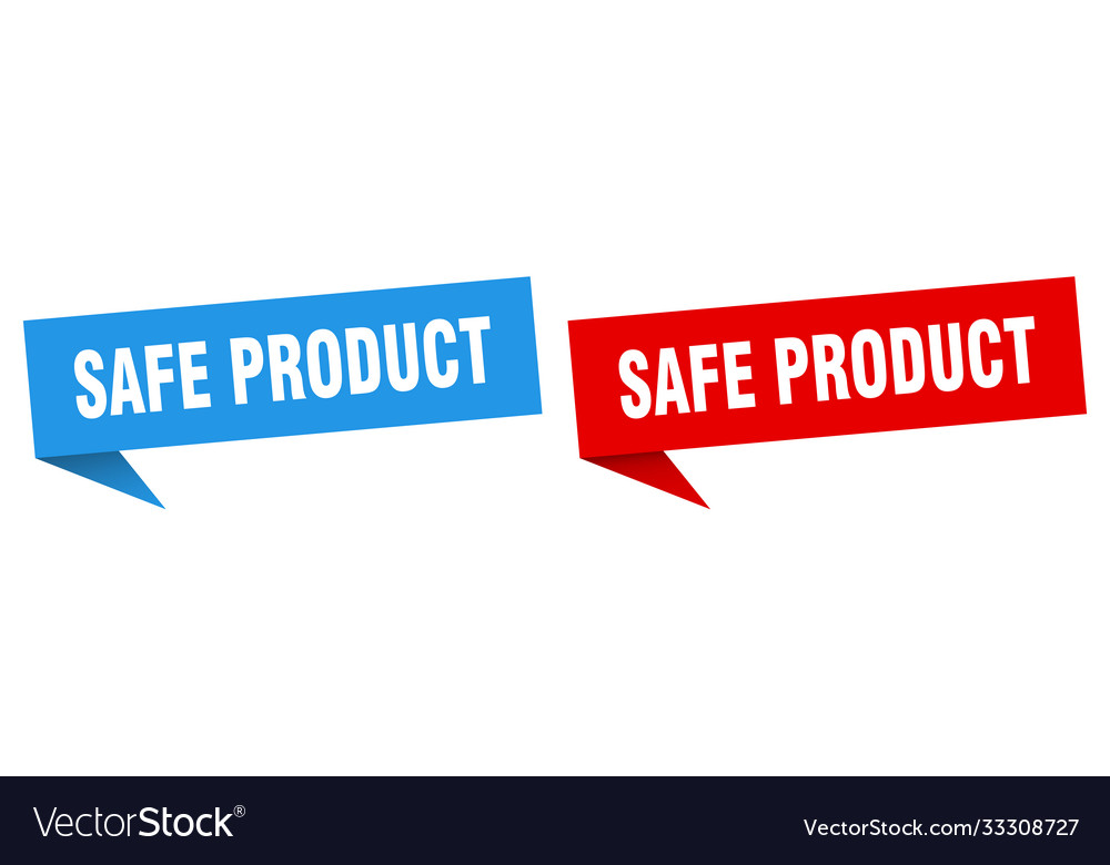 Safe product banner sign speech