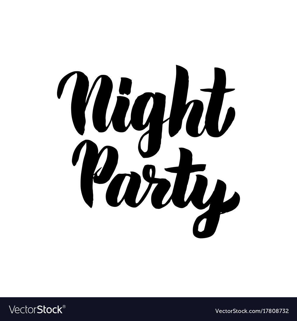 Night party lettering