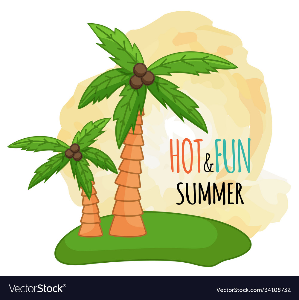 Palm trees hot and fun summer text cartoon style