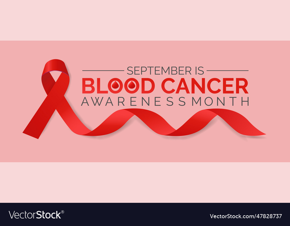 Blood cancer awareness month