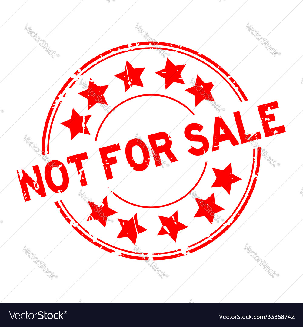 Grunge red not for sale word with star icon round Vector Image