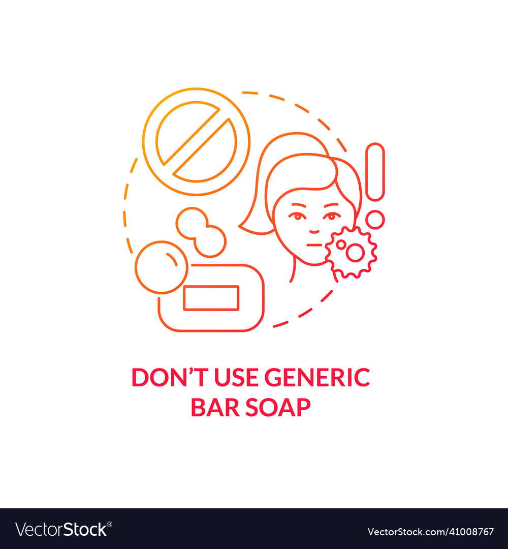 Dont use generic bar soap red gradient concept