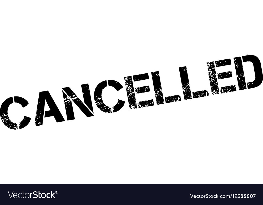 Cancelled rubber stamp Royalty Free Vector Image