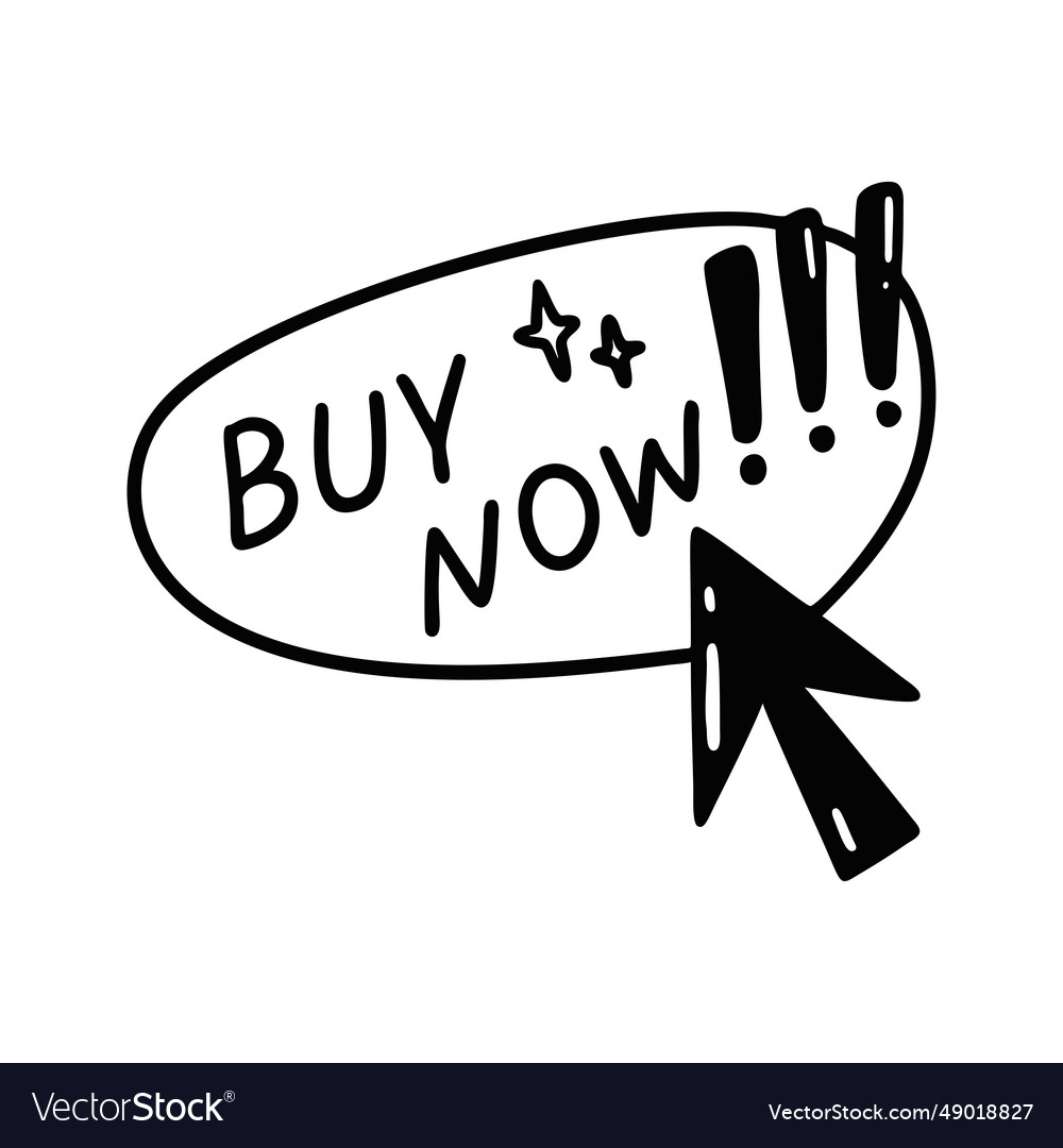 Buy now doodle button with a click pointer sketch vector image Buy now doodle button with a click pointer sketch