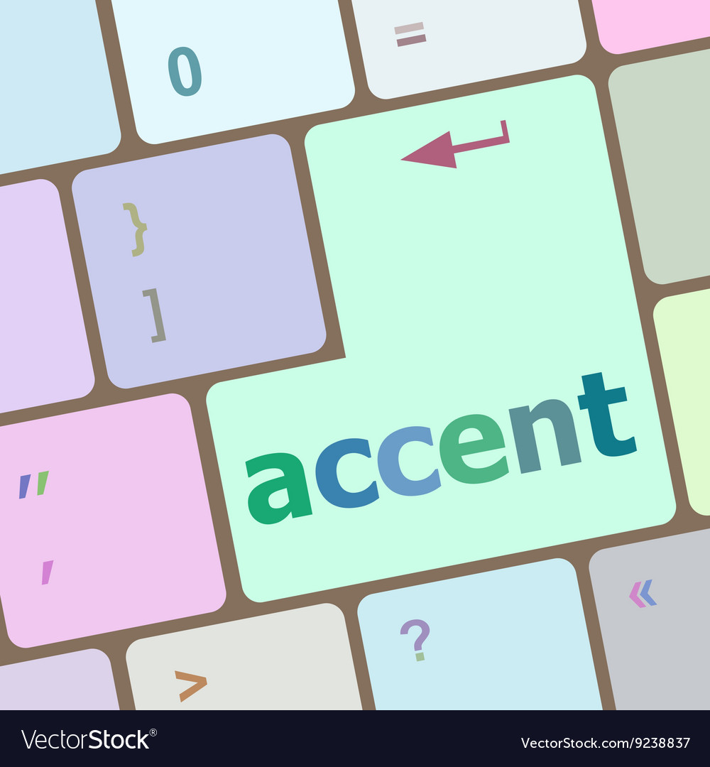 Accent on computer keyboard key enter button