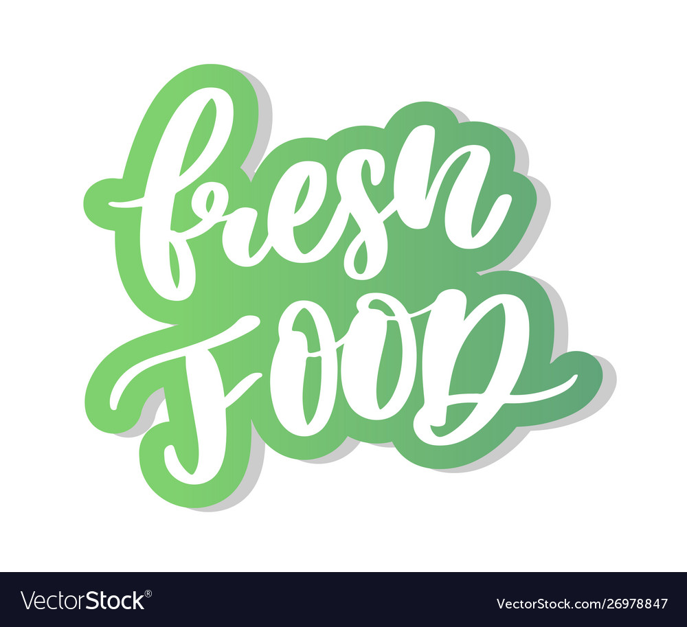 Fresh food lettering calligraphy rubber stamp Vector Image