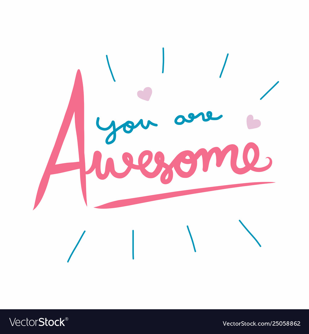 you-are-awesome-word-royalty-free-vector-image