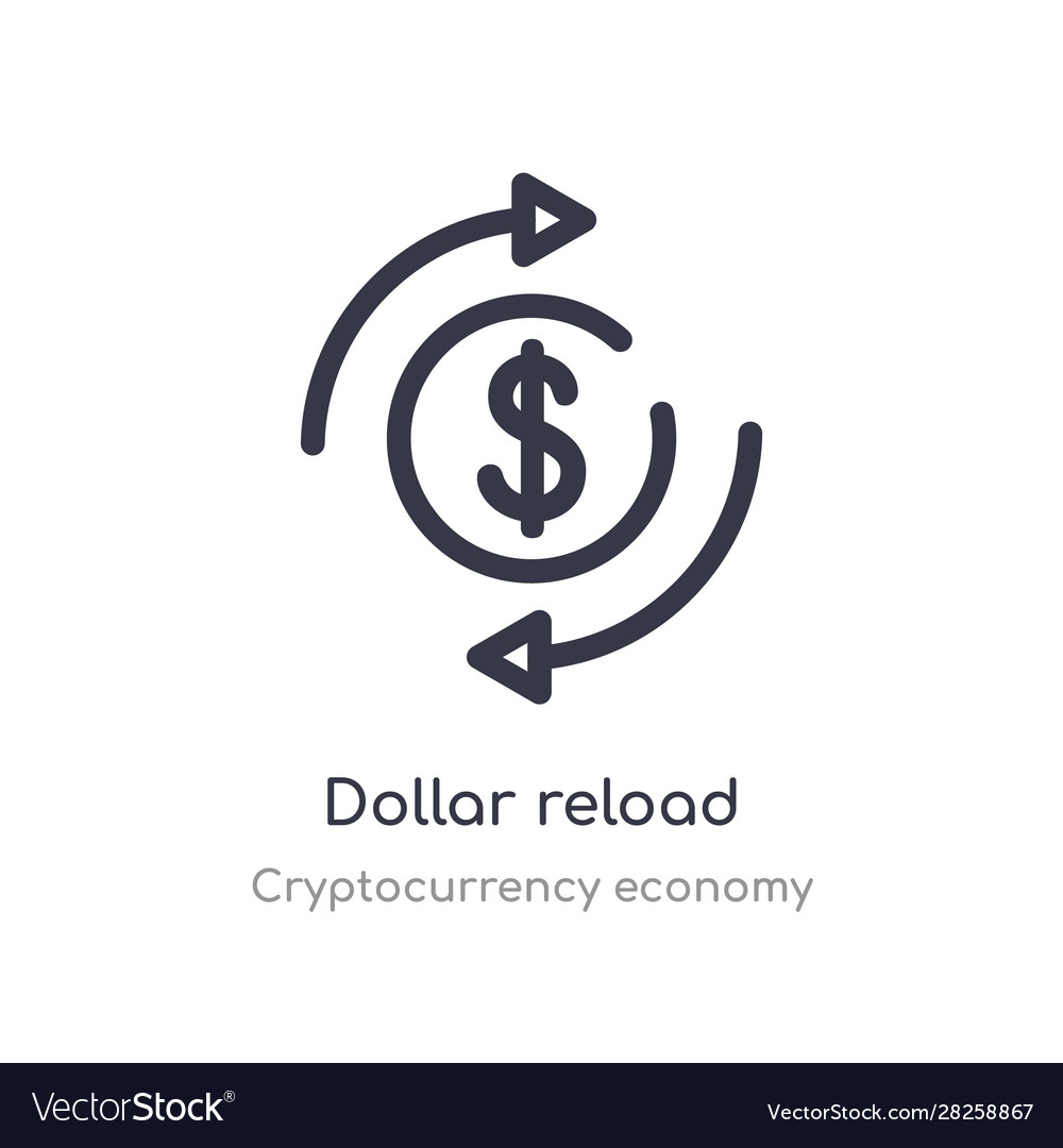 Dollar reload outline icon isolated line from