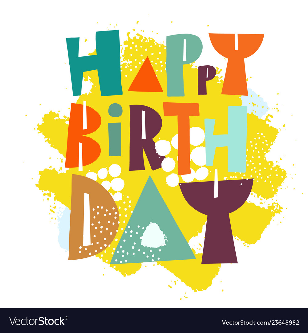 Happy birthday Royalty Free Vector Image - VectorStock