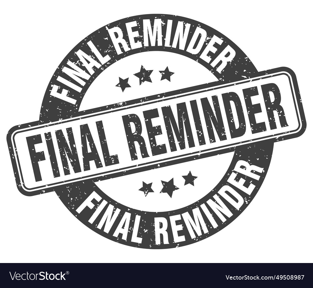 Final reminder stamp label round