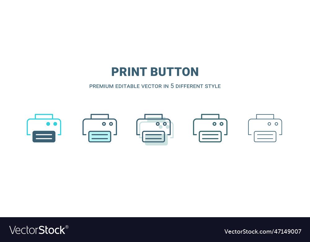 Print button icon in 5 different style outline vector image Print button icon in 5 different style outline