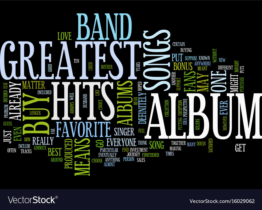 Greatest hits text background word cloud concept Vector Image