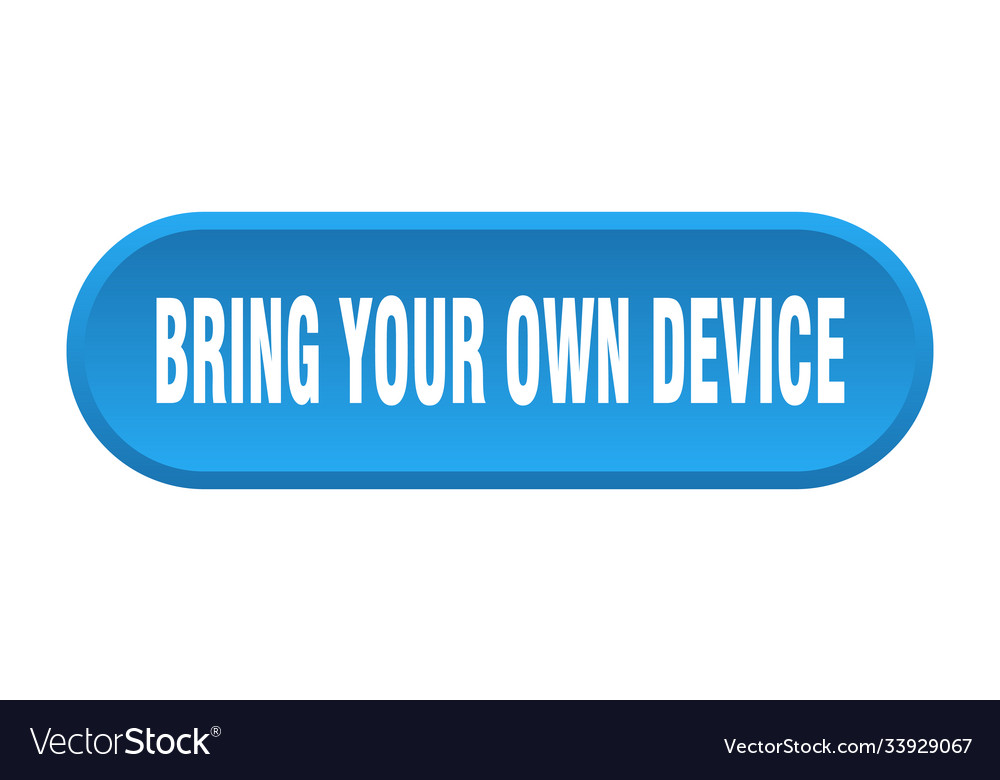 Bring your own device button rounded sign
