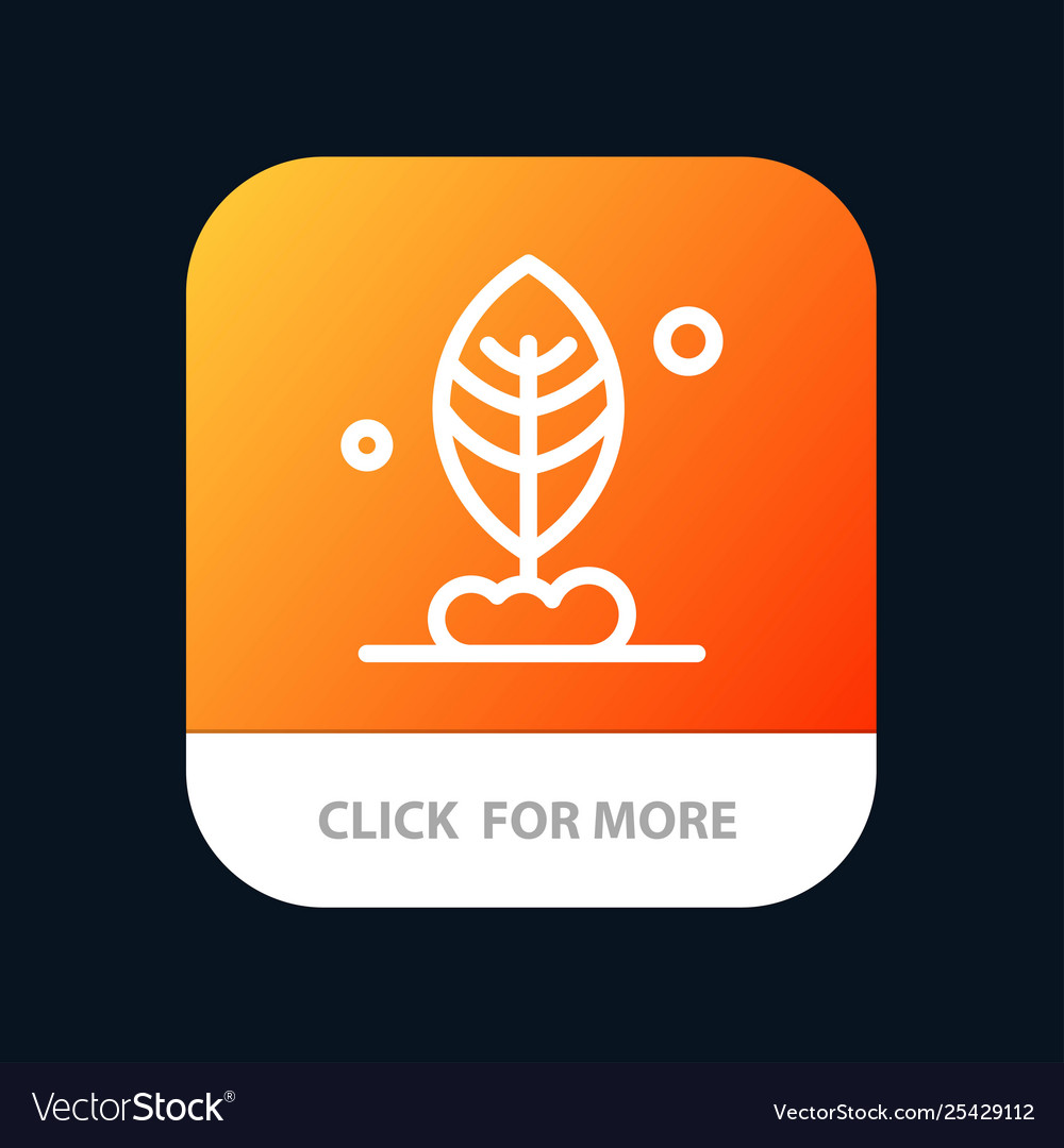 Leaf plant motivation mobile app button android vector image Leaf plant motivation mobile app button android