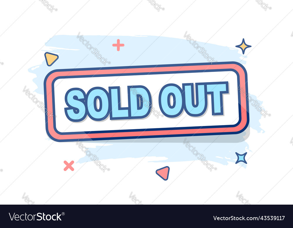 Cartoon sold out stamp icon in comic style sell Vector Image