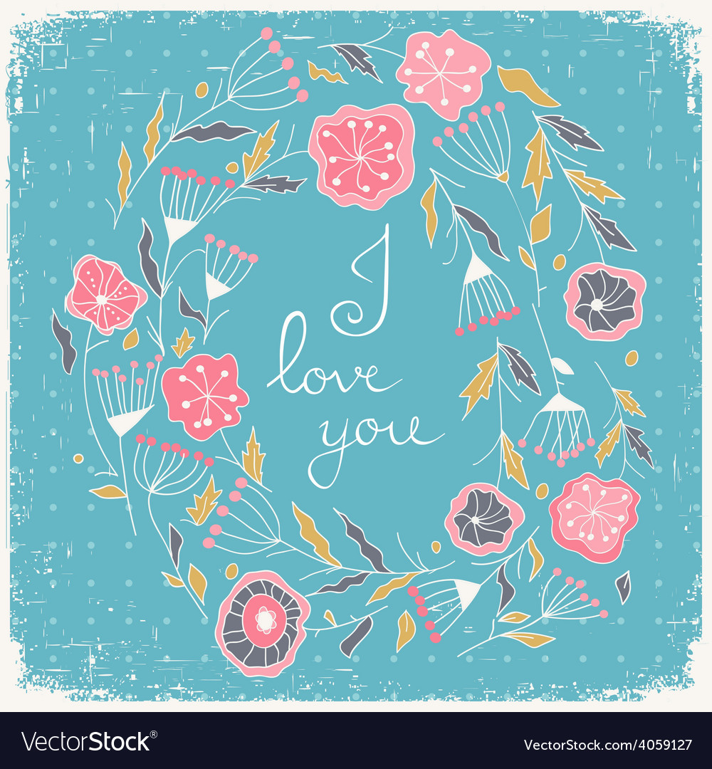 Floral wreath Beautiful greeting card with floral Vector Image