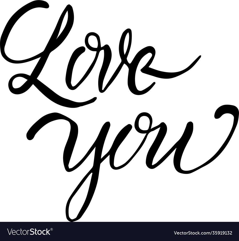 Love you hand drawn lettering phrase Royalty Free Vector