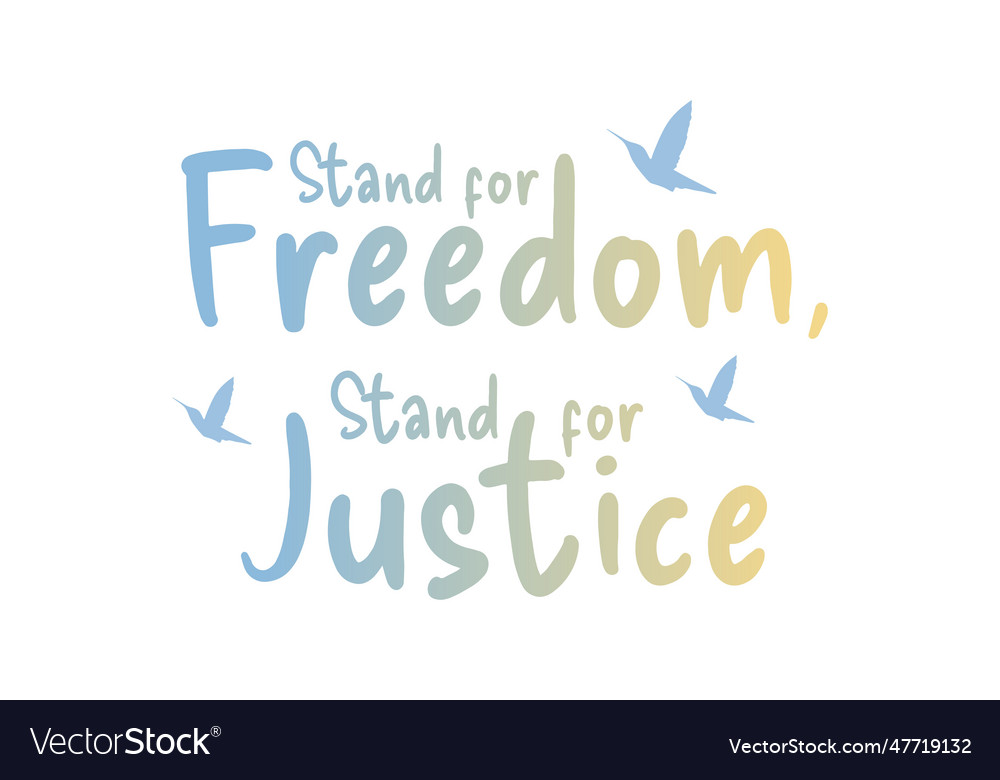 Stand for freedom justice banner poster