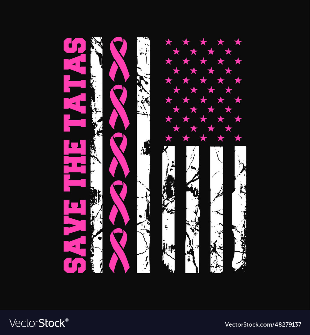 Save the tatas american flag - fighting breast can