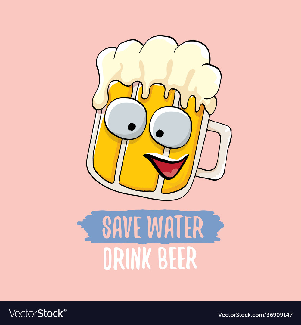 Save water drink beer concept