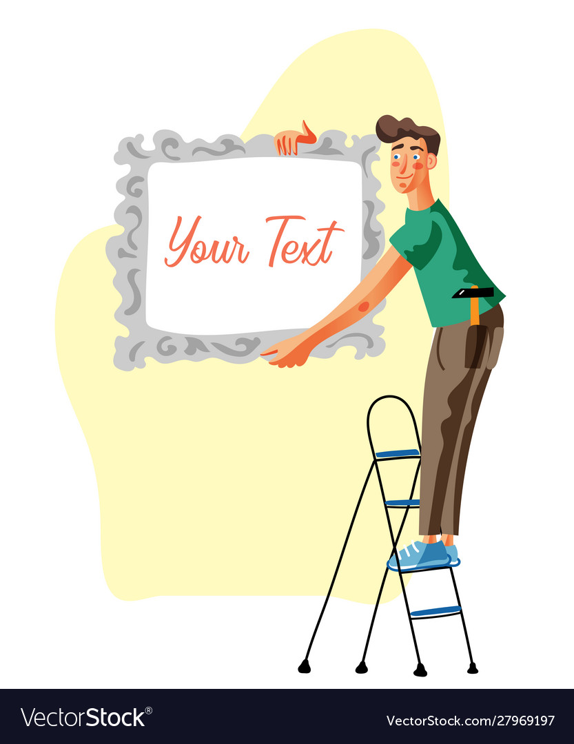 Man hanging picture with text space