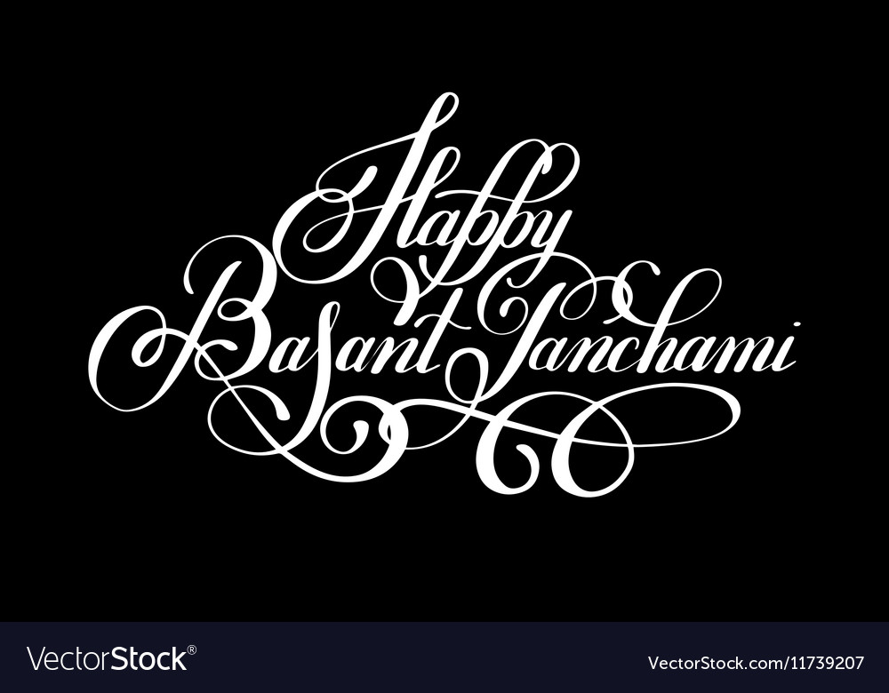 Happy basant panchami handwritten ink lettering Vector Image