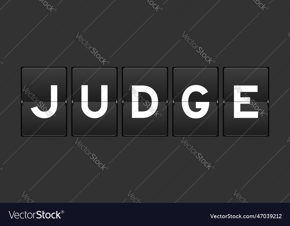 Black color analog flip board with word judge