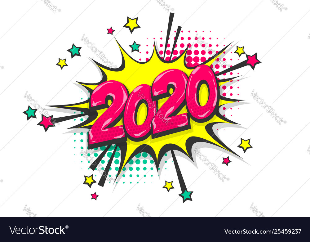 2020 year pop art comic book text speech bubble Vector Image