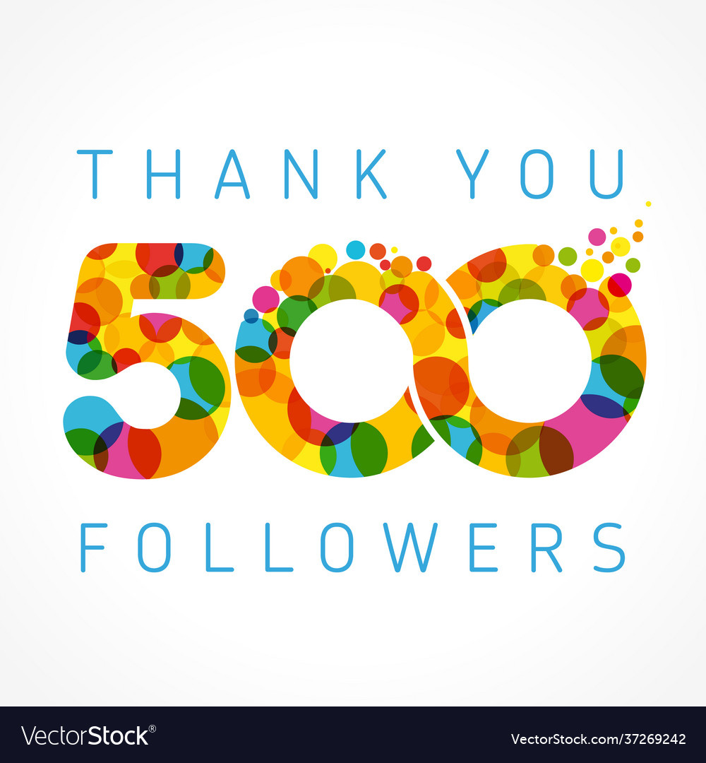 Thank you 500 followers color numbers