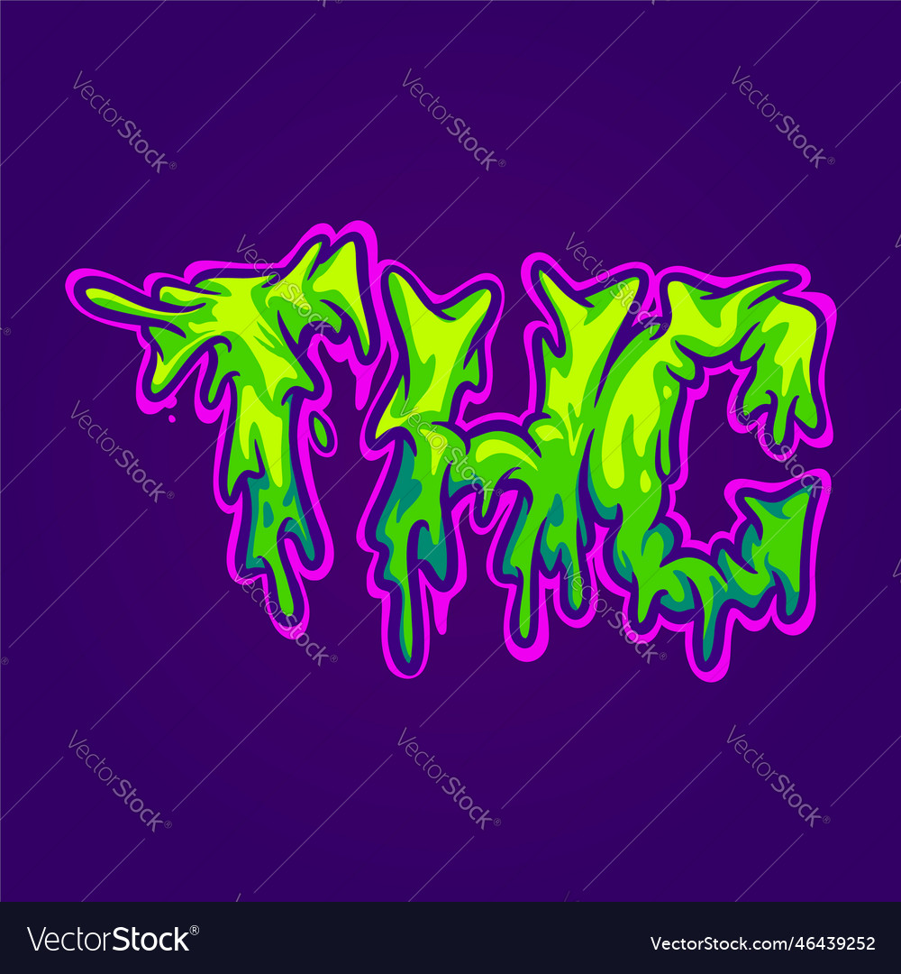 Scary marijuana thc word melted hand lettering Vector Image